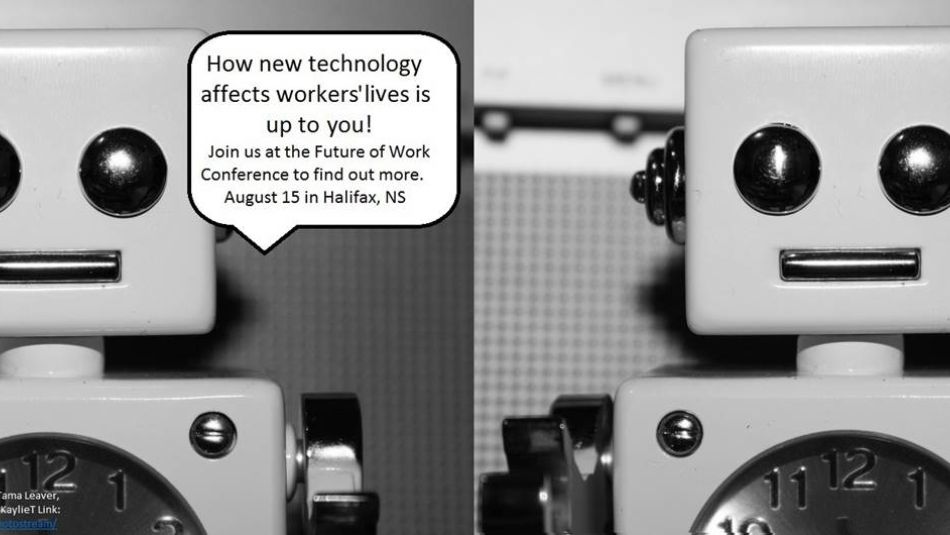 A robot with a text bubble saying "How new technology affects workers' lives is up to you!"