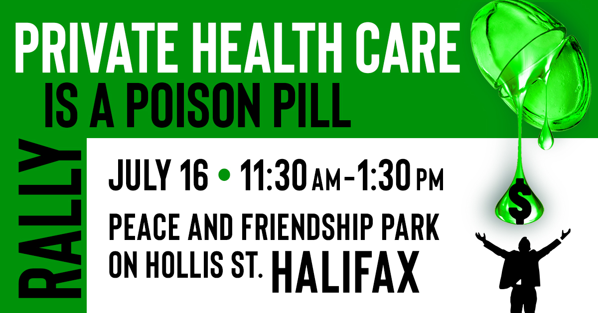Private health care is a poison pill, rally July 16