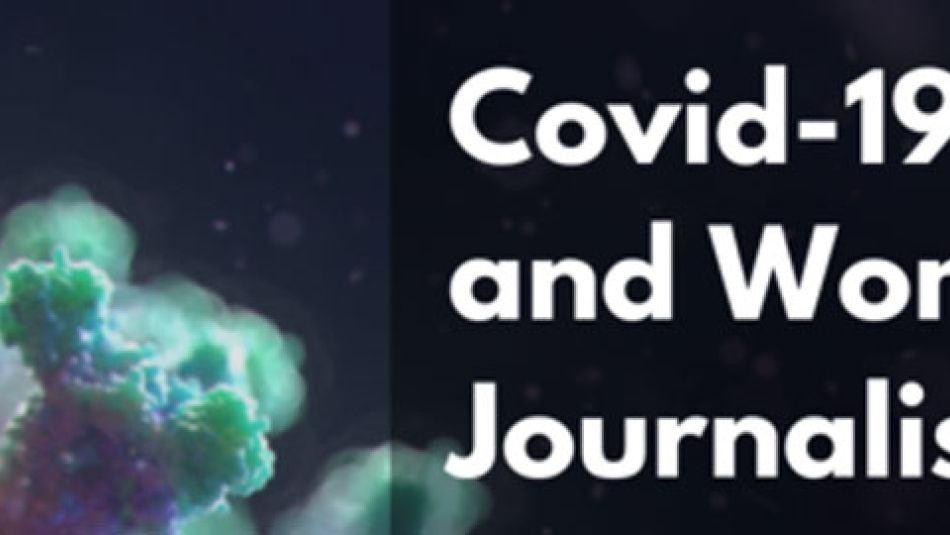 A graphic reads: "COVID-19 and women journalists."