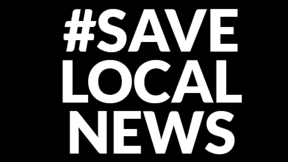 #SaveLocalNews